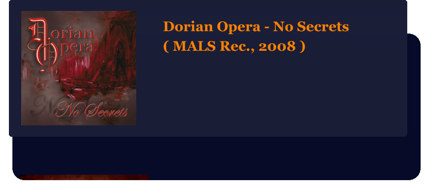 Dorian Opera - No Secrets ( MALS Rec., 2008 )